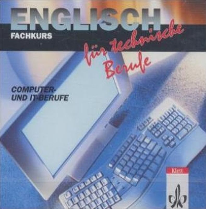 Englisch für technische Berufe. Fachkurs Computer und IT-Berufe / CD