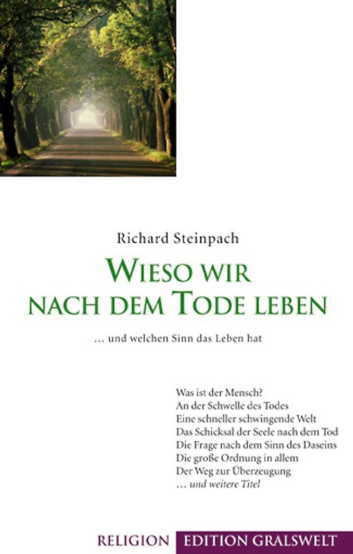 Wieso wir nach dem Tode leben