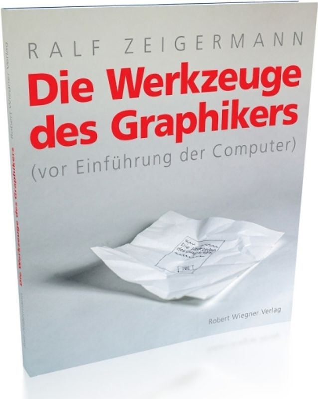 Die Werkzeuge des Graphikers