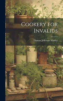 Cookery for Invalids