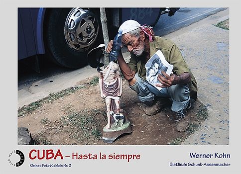 CUBA - Hasta la siempre