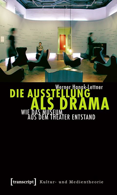 Die Ausstellung als Drama