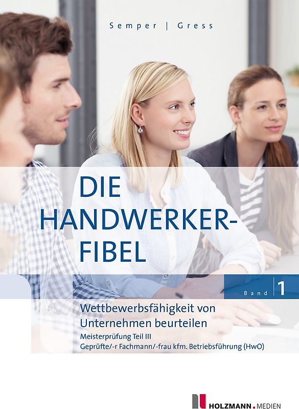 Die Handwerker-Fibel, Band 1