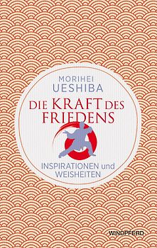 Die Kraft des Friedens
