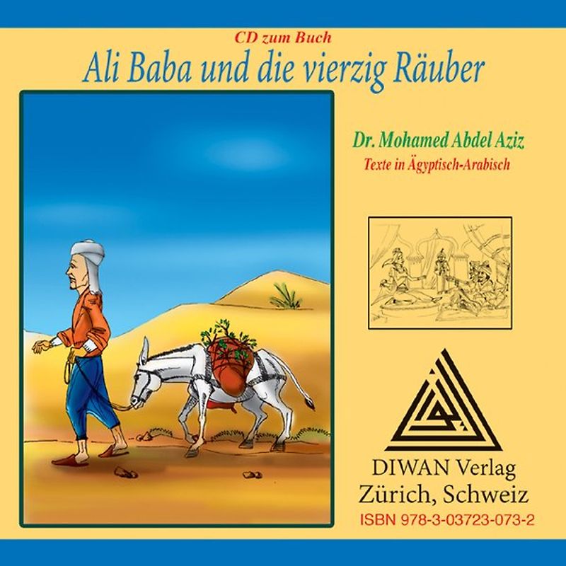 Ali Baba und die vierzig Räuber. Ägyptisch-Arabische Ausgabe, CD