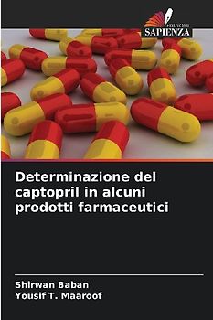 Determinazione del captopril in alcuni prodotti farmaceutici