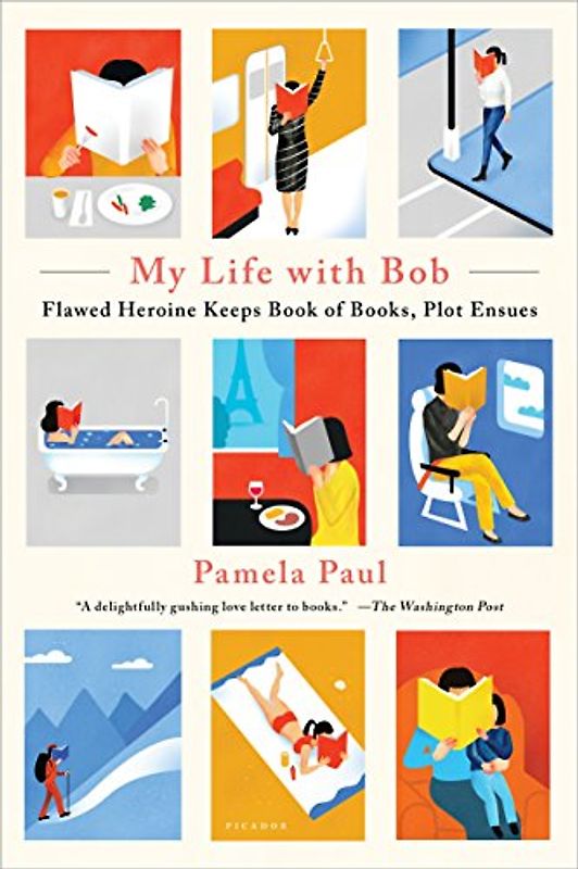 My Life with Bob: Flawed Heroine Keeps Book of Books, Plot Ensues