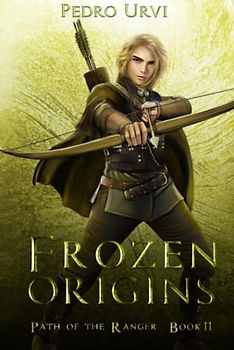 Frozen Origins: (Path of the Ranger Book 11)