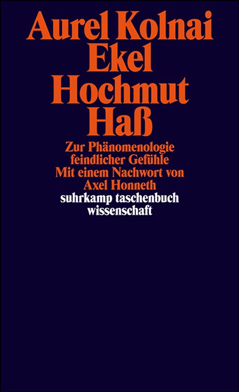 Ekel Hochmut Haß