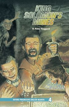 Oxford Progressive English Readers / 9. Schuljahr, Stufe 3 - King Solomon's Mines - New Edition