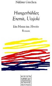 Hungerbühler, Eremit, Utsjoki