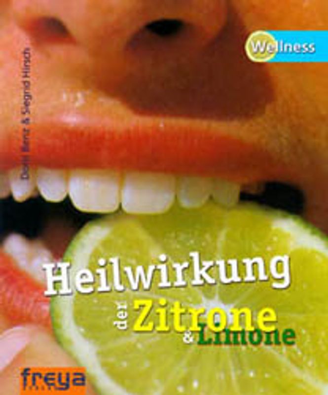 Heilwirkung der Zitrone und Limone