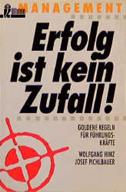 Erfolg ist kein Zufall!