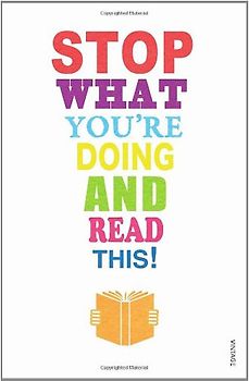 Stop What You're Doing and Read This! - Mark Haddon