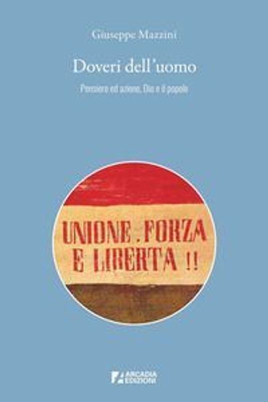 Doveri dell'uomo. Pensiero ed azione, Dio e il popolo