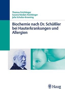 Biochemie nach Dr. Schüßler bei Hauterkrankungen und Allergien
