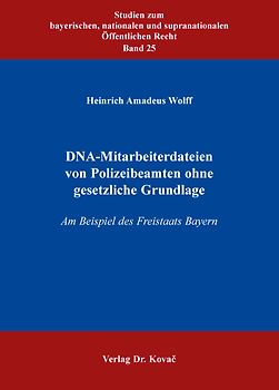 DNA-Mitarbeiterdateien von Polizeibeamten ohne gesetzliche Grundlage