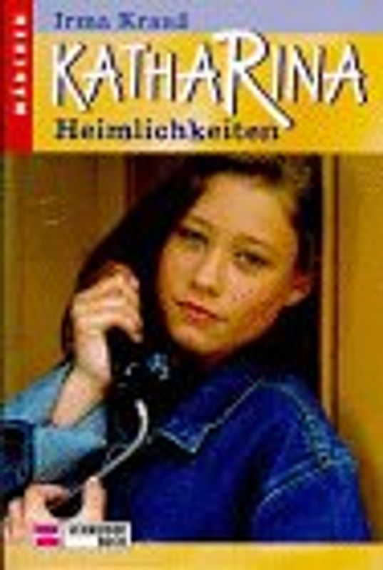 Katharina / Heimlichkeiten