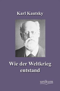 Wie der Weltkrieg entstand
