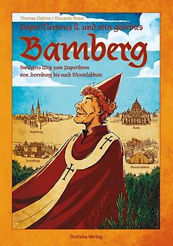 Papst Clemens II. Und sein geliebtes Bamberg