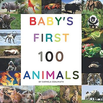 Baby's First 100 Animals