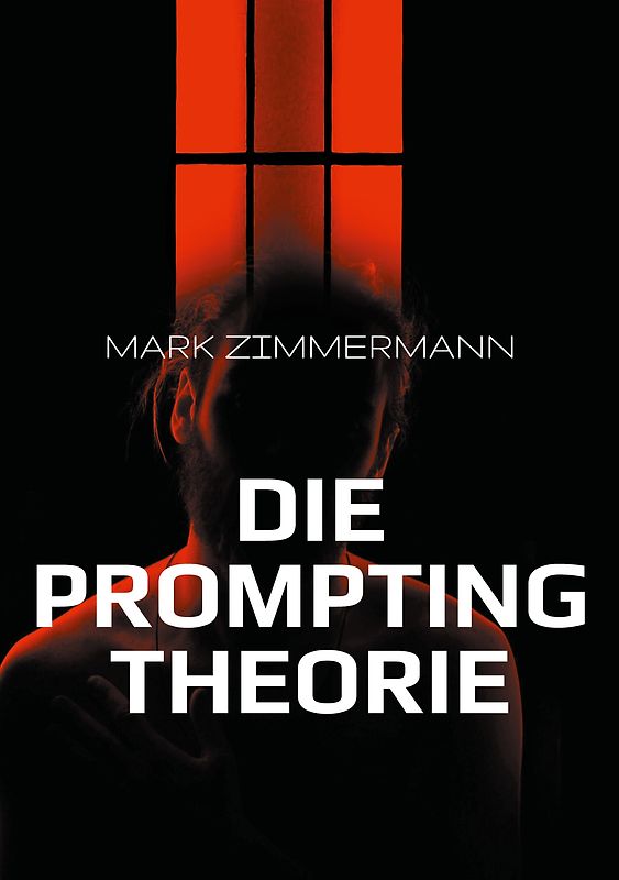 Die Prompting Theorie