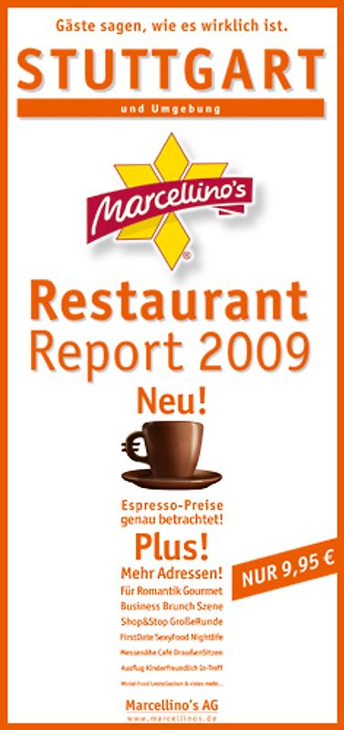 Marcellino's Restaurant Report / Stuttgart Restaurant Report 2009