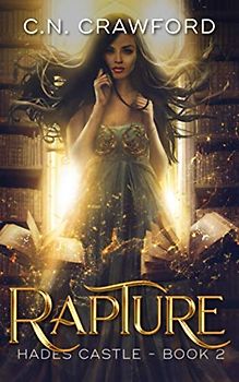 Rapture (Hades Castle Trilogy, Band 2)