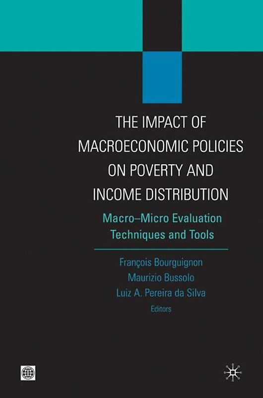 The Impact of Macroeconomic Policies on Poverty and Income Distribution