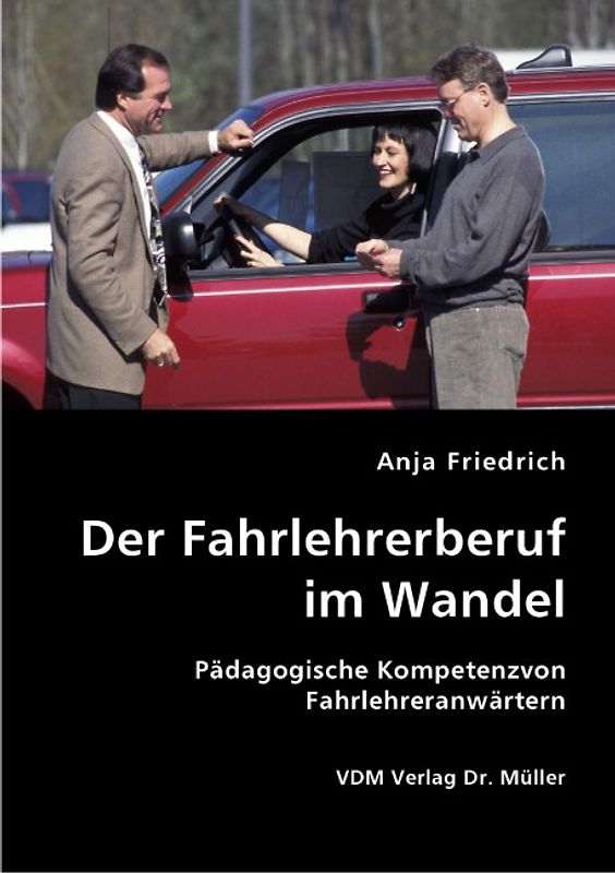 Der Fahrlehrerberuf im Wandel
