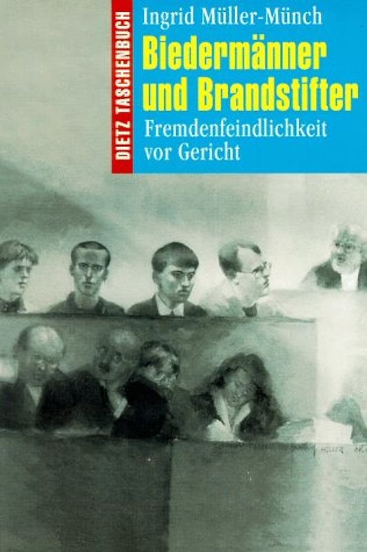 Biedermänner und Brandstifter