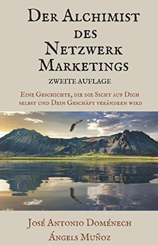 Der Alchimist des Netzwerk-Marketings