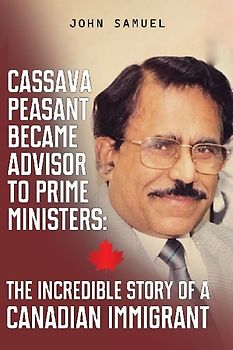 Cassava Peasant Became Advisor to Prime Ministers
