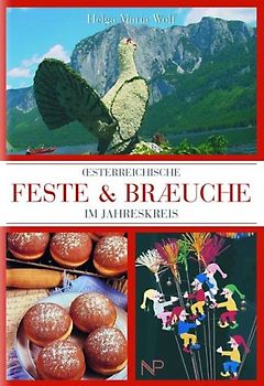 Österreichische Feste & Bräuche im Jahreskreis