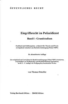 Eingriffsrecht im Polizeidienst, Band I - Grundstudium