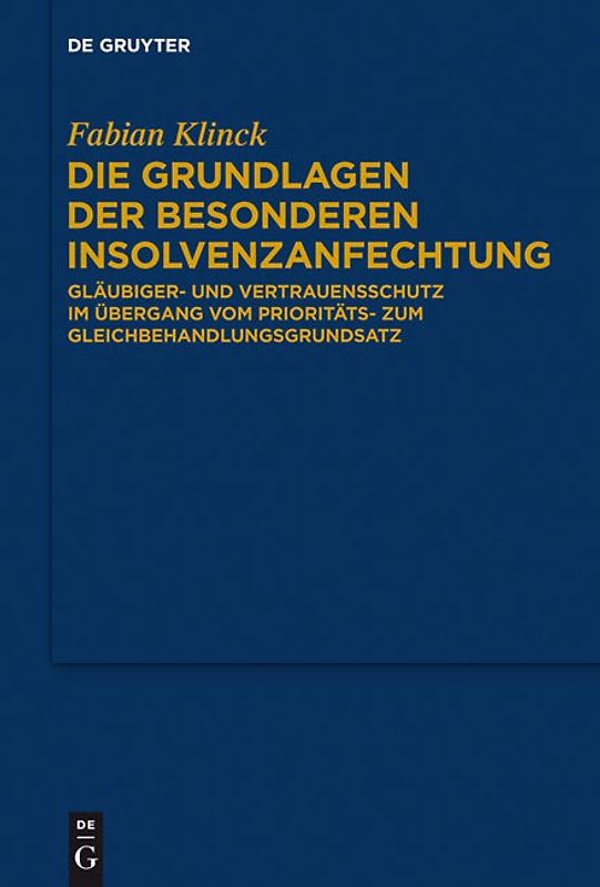 Die Grundlagen der besonderen Insolvenzanfechtung