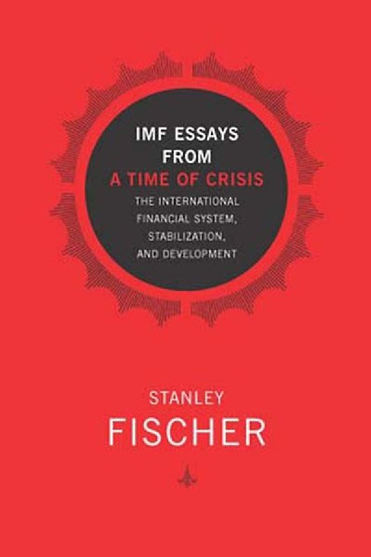 IMF Essays from a Time of Crisis