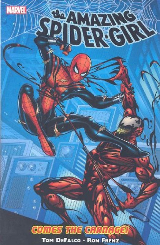 Amazing Spider-Girl - Volume 2: Comes the Carnage!: Comes the Carnage! v. 2 (Amazing Spider-Girl (Marvel)) - Tom Defalco