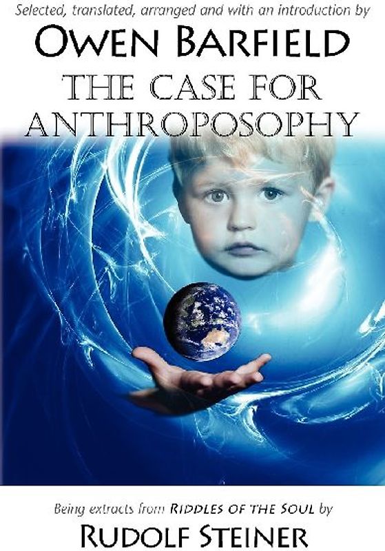 The Case for Anthroposophy