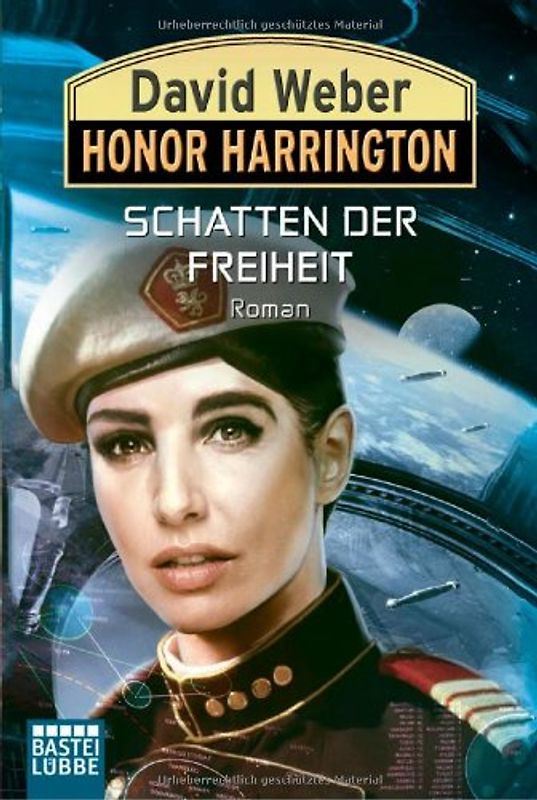 Honor Harrington: Schatten der Freiheit. Roman