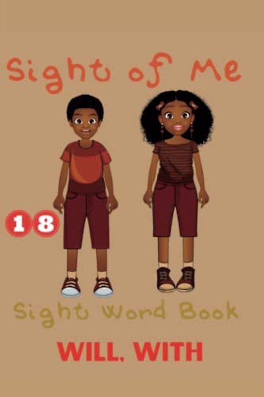 Sight of Me: Sight Word Books: Will, With (Sight of Me: Sight Word Book Reading Program)
