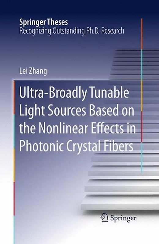 Ultra-Broadly Tunable Light Sources Based on the Nonlinear Effects in Photonic Crystal Fibers