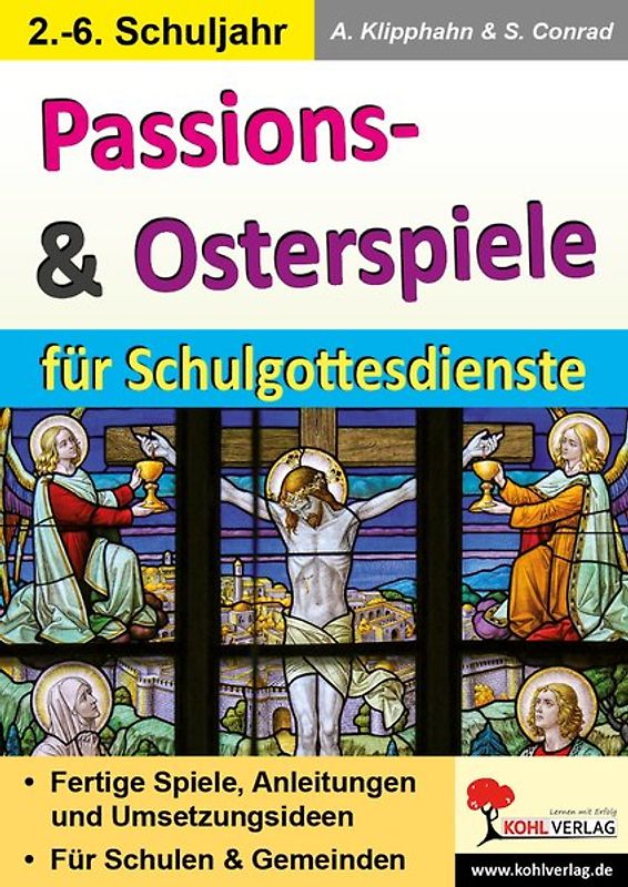 Passions- und Osterspiele für Schulgottesdienste