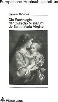 Die Euchologie der Collectio Missarum de Beata Maria Virgine