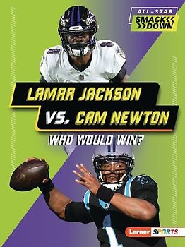 Lamar Jackson vs. CAM Newton