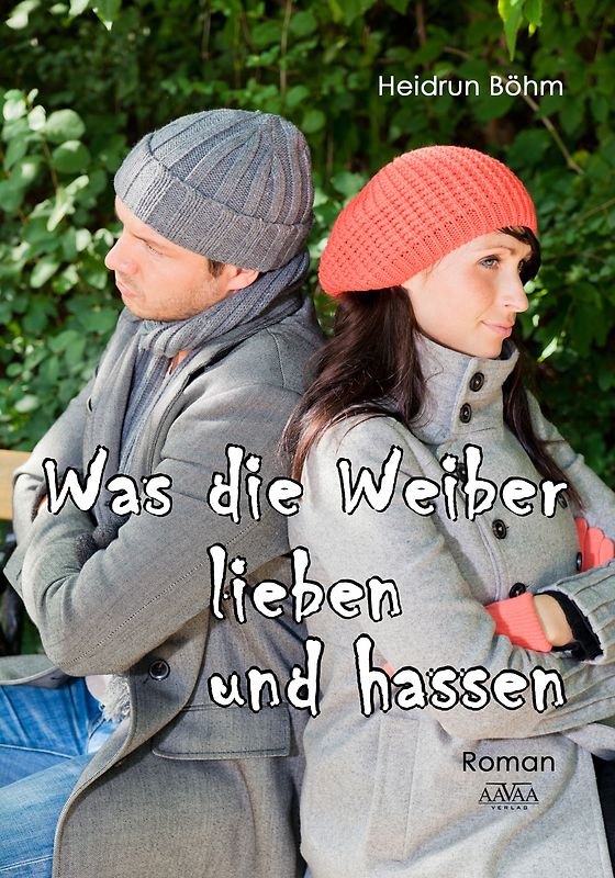 Was die Weiber lieben und hassen - Großdruck