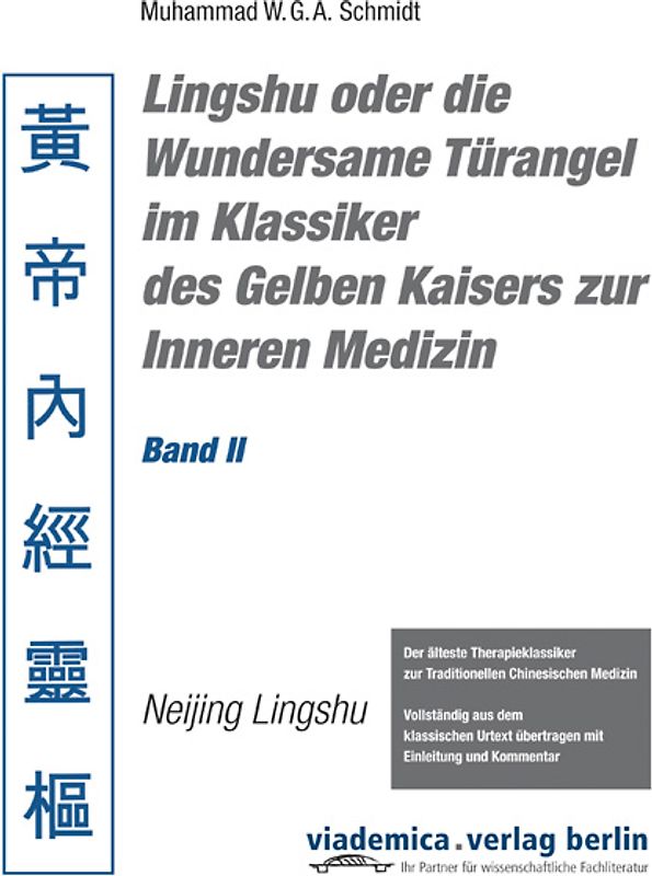 Lingshu oder die Wundersame Türangel im Klassiker des Gelben Kaisers zur Inneren Medizin