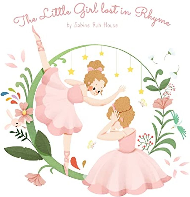 The Little Girl Lost in Rhyme: A Captivating Illustrated Book of Poetry for Inspiring Creativity in Kids and Adults