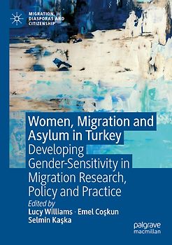 Women, Migration and Asylum in Turkey