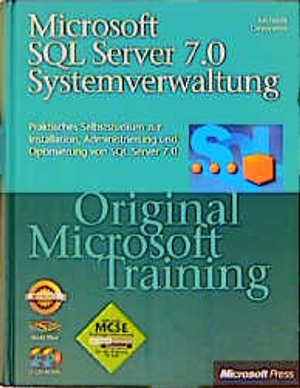 Microsoft SQL Server 7.0 Systemverwaltung - Original Microsoft Training
